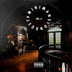 #Minimansiondust, Vol. 3