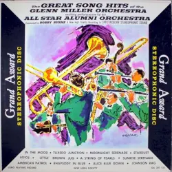The Great Song Hits of the Glenn Miller Orchestra
