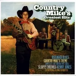 Country Mike’s Greatest Hits