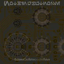 Existence Oscillation (possible) Future