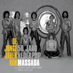 De Jonge Jaren Van Massada - 50 Jaar Nederpop