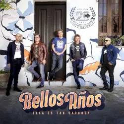 Bellos años