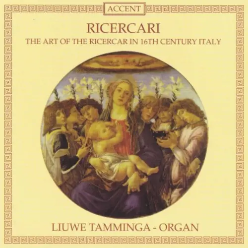 Ricercari - The Art of The Ricercar in 16th Century Italy