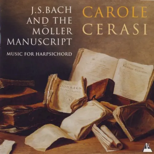J.S.Bach And The Möller Manuscript (Music For Harpsichord)