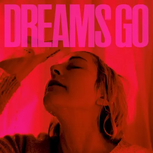 Dreams Go