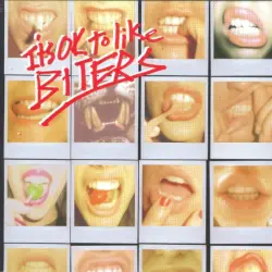 It's OK To Like Biters