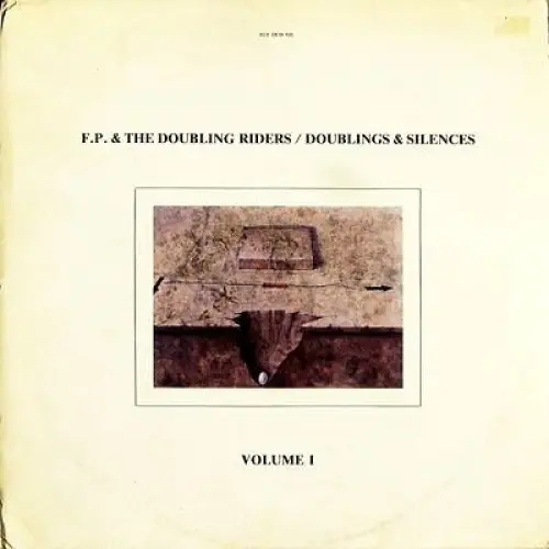 Doublings & Silences Volume I