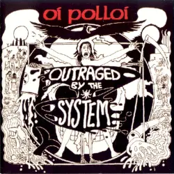 Outraged by the System