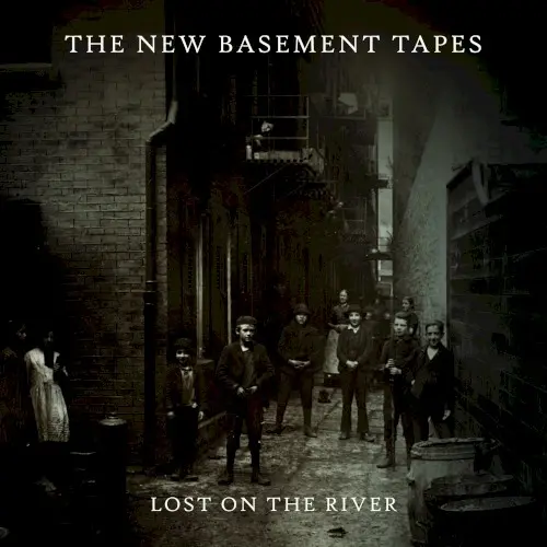 Lost on the River: The New Basement Tapes