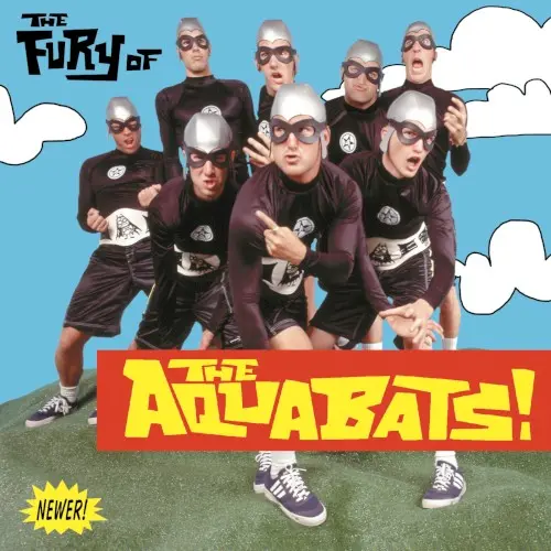 The Fury of the Aquabats!