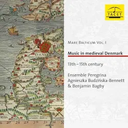 Mare Balticum Vol.1 • Music in medieval Denmark