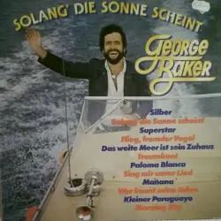 Solange die Sonne scheint