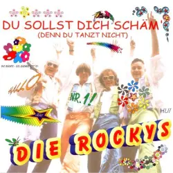 Du Sollst Dich Schäm' (Denn Du Tanzt Nicht)