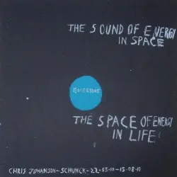 The Sound of Energy in Space; The Space of Energy in Life