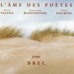 L'Âme des poètes joue Brel