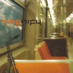 Magnify