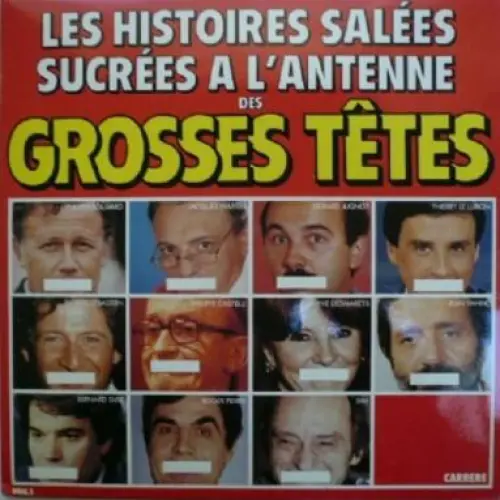 Les Histoires salées sucrées à l'antenne des Grosses Têtes Vol. 1