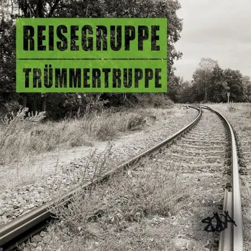 Reisegruppe Trümmertruppe