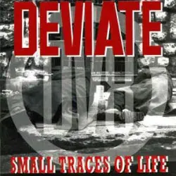 Small Traces of Life