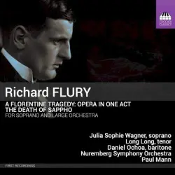 A Florentine Tragedy: Opera in One Act / The Death of Sappho A Florentine Tragedy: Opera in One Act / The Death of Sappho