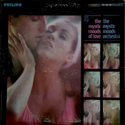The Mystic Moods of Love