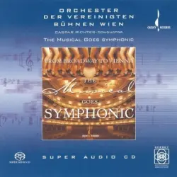 From Broadway to Vienna: The Musical Goes Symphonic