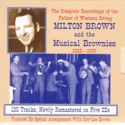 The Complete Recordings of the Father of Western Swing, 1932-1937