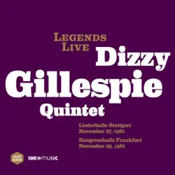 Legends Live: Dizzy Gillespie Quintet
