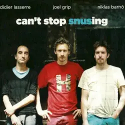 Can't Stop Snusing