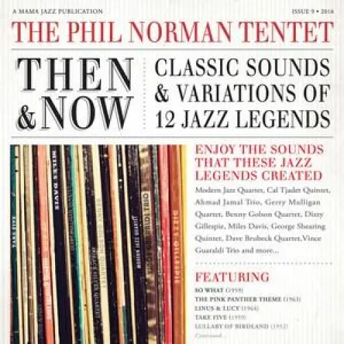 Then & Now: Classic Sounds & Variations of 12 Jazz Legends