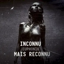 INCONNU MAIS RECONNU