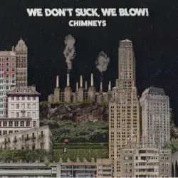Chimneys Chimneys