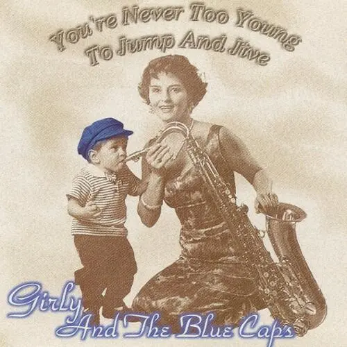 You're Never Too Young To Jump And Jive - Volume 1