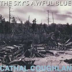 The Sky's Awful Blue