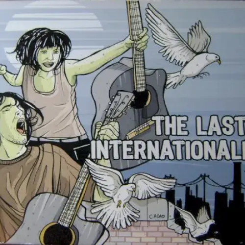 The Last Internationale