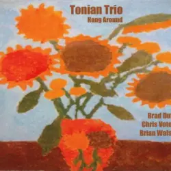 Tonian Trio Hang Around
