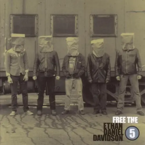 Free the Ethan Daniel Davidson Five