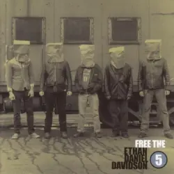 Free the Ethan Daniel Davidson Five