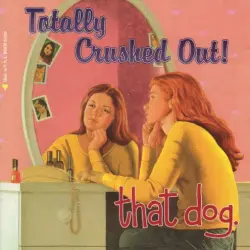 Totally Crushed Out!