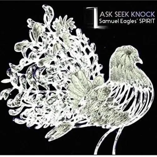 Ask, Seek, Knock