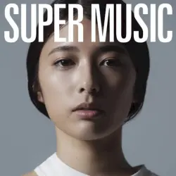 SUPER MUSIC
