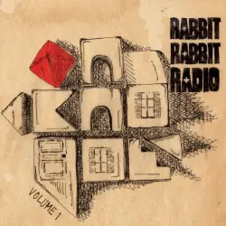 Rabbit Rabbit Radio, Vol 1