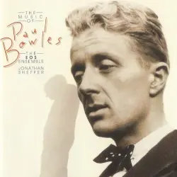 The Music of Paul Bowles