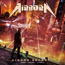 Lizard Secrets: Part Three - Utopia Lizard Secrets: Part Three - Utopia