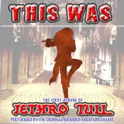 This Was (The First Album of Jethro Tull) This Was (The First Album of Jethro Tull)
