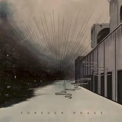 FOREVER PHASE