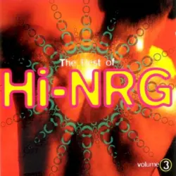 The Best OF HI-NRG Volume 3