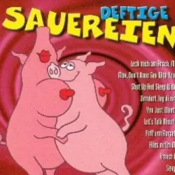 Deftige Sauereien - Just Sex