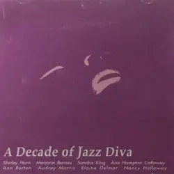 A Decade Of Jazz Diva A Decade Of Jazz Diva