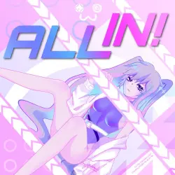 All In! All In!
